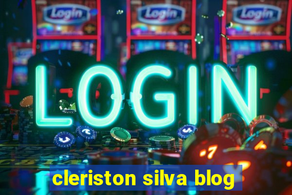 cleriston silva blog